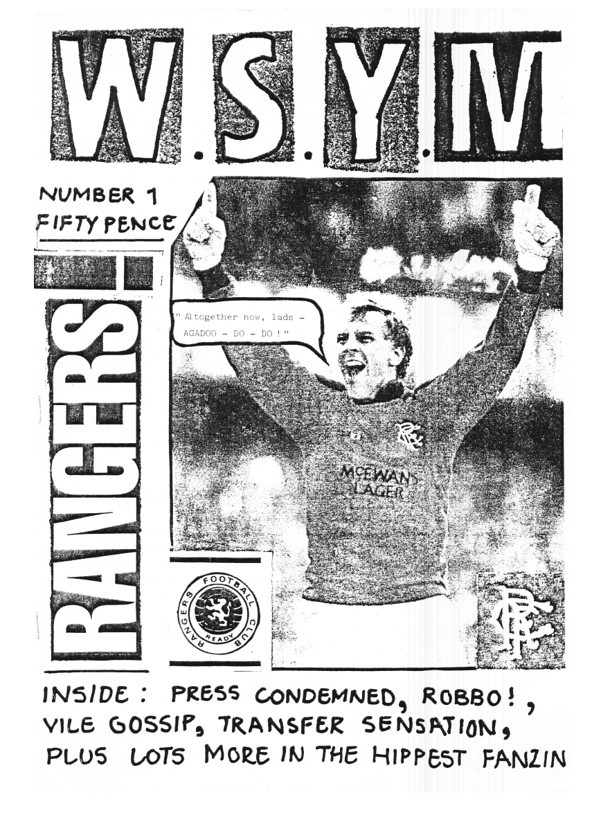 World Shut Your Mouth – the original Rangers fanzine, with download.